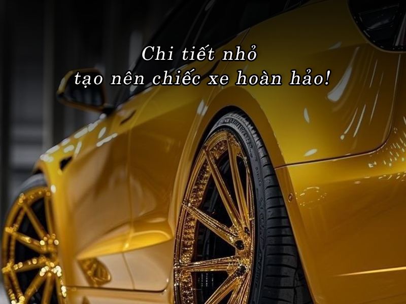 Chi tiết nhỏ tạo nên chiếc xe hoàn hảo